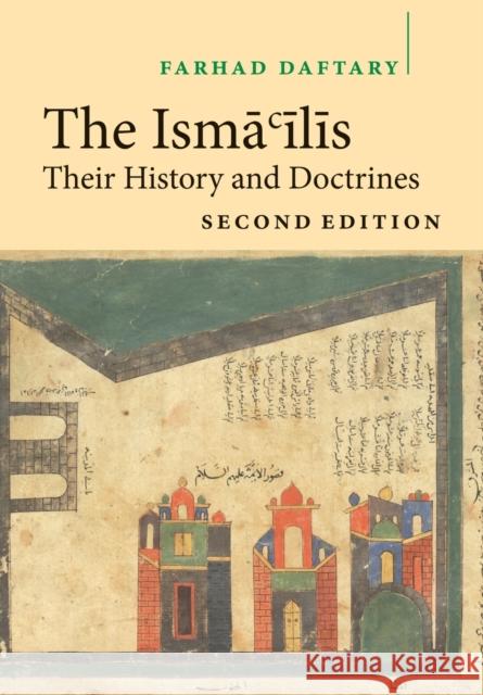 The Isma'ilis: Their History and Doctrines