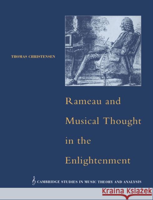 Rameau and Musical Thought in the Enlightenment