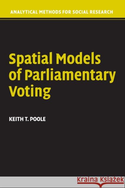 Spatial Models of Parliamentary Voting