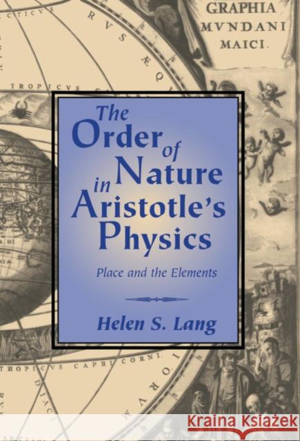 The Order of Nature in Aristotle's Physics: Place and the Elements
