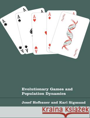 Evolutionary Games and Population Dynamics