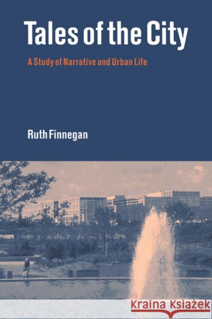 Tales of the City: A Study of Narrative and Urban Life