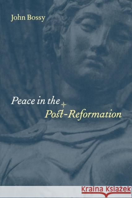 Peace in the Post-Reformation