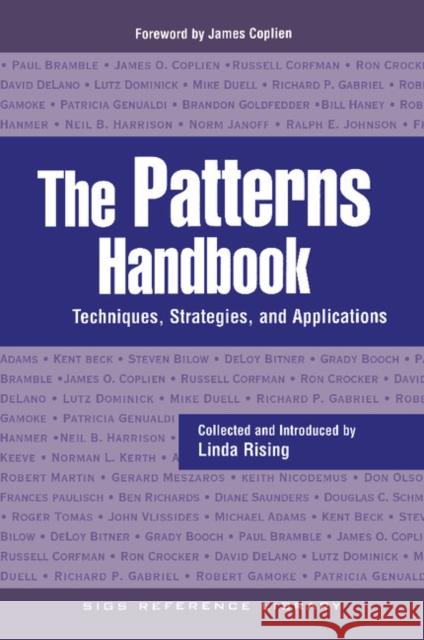 The Patterns Handbook: Techniques, Strategies, and Applications