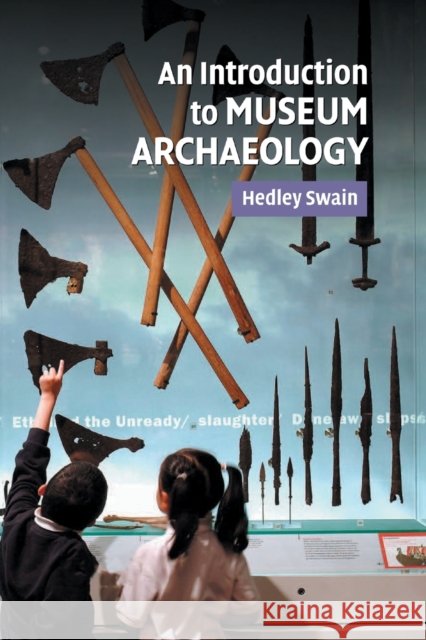 An Intro to Museum Archaeology