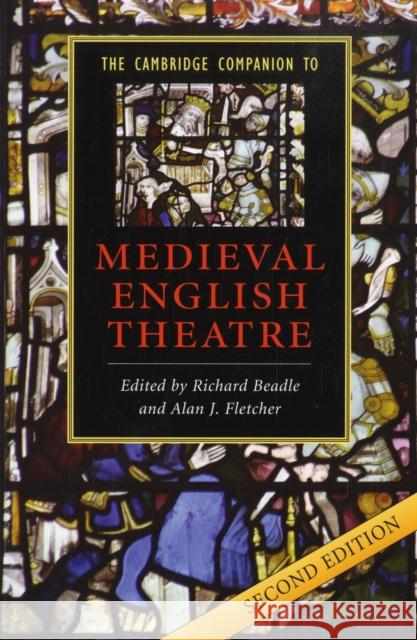 The Cambridge Companion to Medieval English Theatre