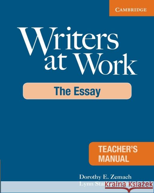 Writers at Work Teacher's Manual: The Essay