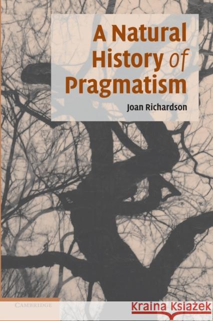 A Natural History of Pragmatism: The Fact of Feeling from Jonathan Edwards to Gertrude Stein