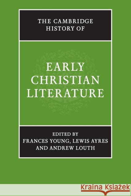 The Cambridge History of Early Christian Literature