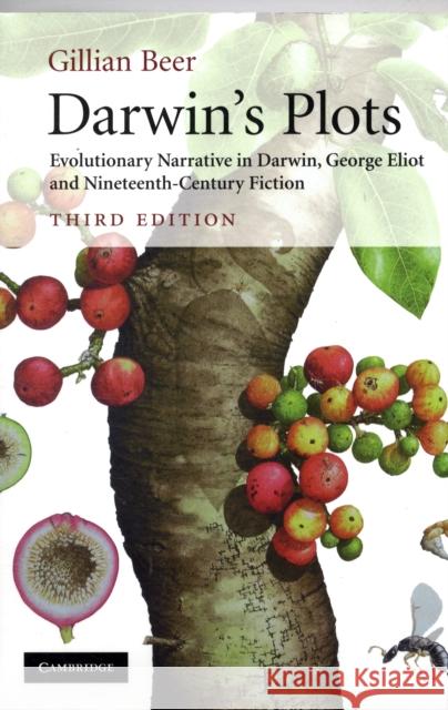 Darwin's Plots: Evolutionary Narrative in Darwin, George Eliot and Nineteenth-Century Fiction