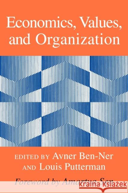 Economics, Values, and Organization