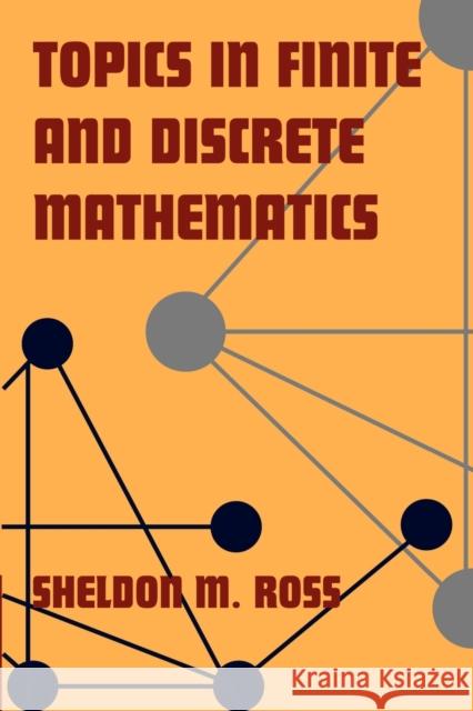 Topics in Finite and Discrete Mathematics