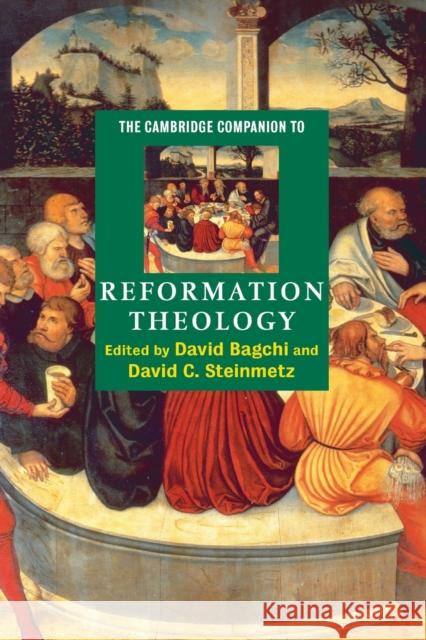 The Cambridge Companion to Reformation Theology