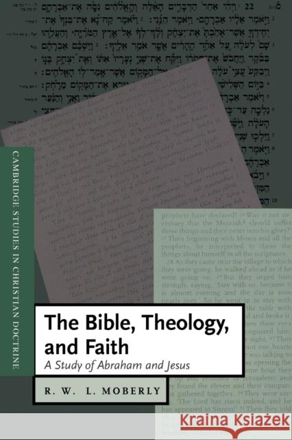 The Bible, Theology, and Faith: A Study of Abraham and Jesus