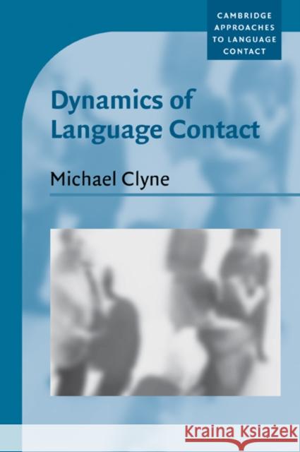 Dynamics of Language Contact: English and Immigrant Languages