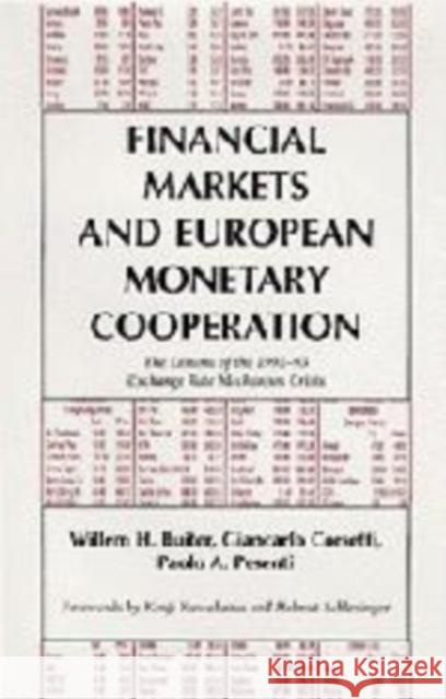 Financial Markets and European Monetary Cooperation: The Lessons of the 1992-93 Exchange Rate Mechanism Crisis