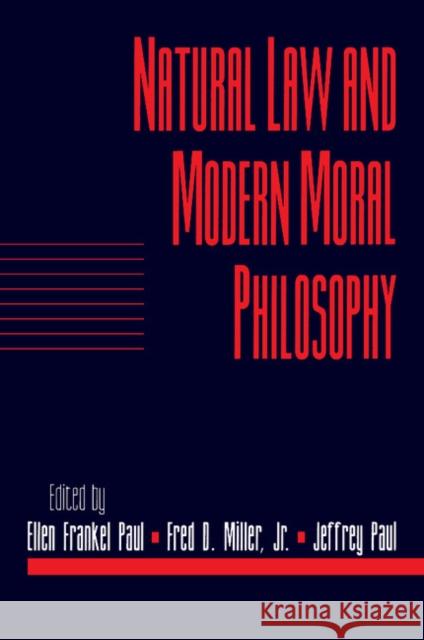 Natural Law and Modern Moral Philosophy: Volume 18, Social Philosophy and Policy, Part 1