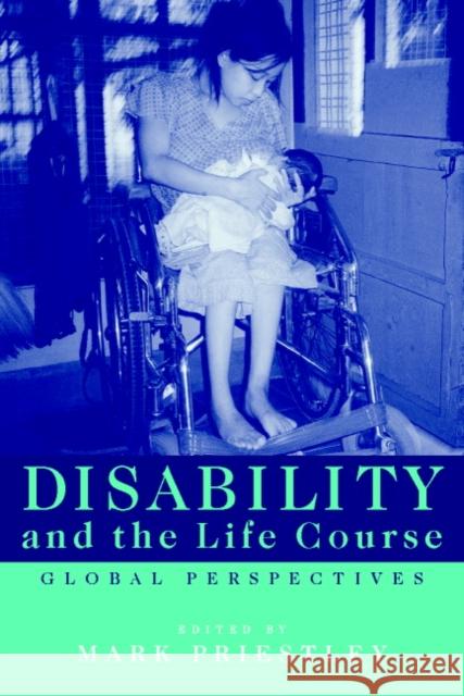 Disability and the Life Course: Global Perspectives