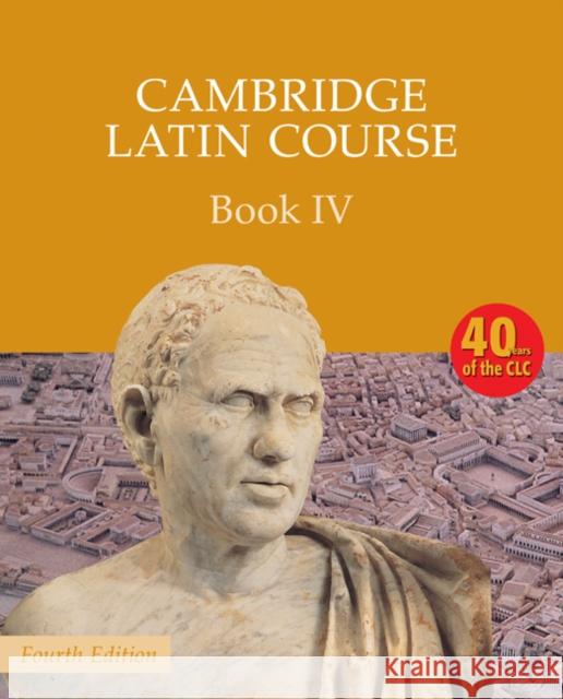 Cambridge Latin Course Book 4 Student's Book 4th Edition