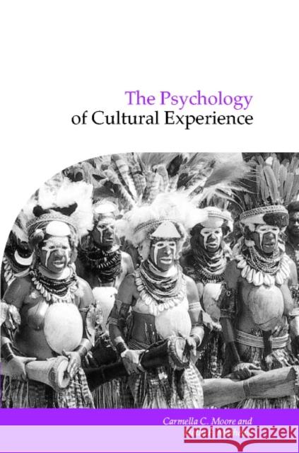 The Psychology of Cultural Experience