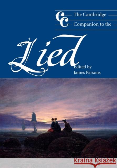 The Cambridge Companion to the Lied