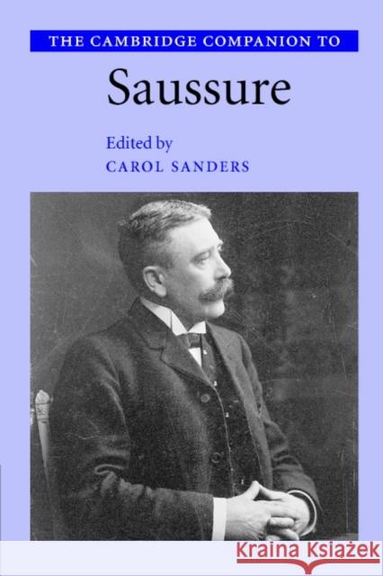 The Cambridge Companion to Saussure