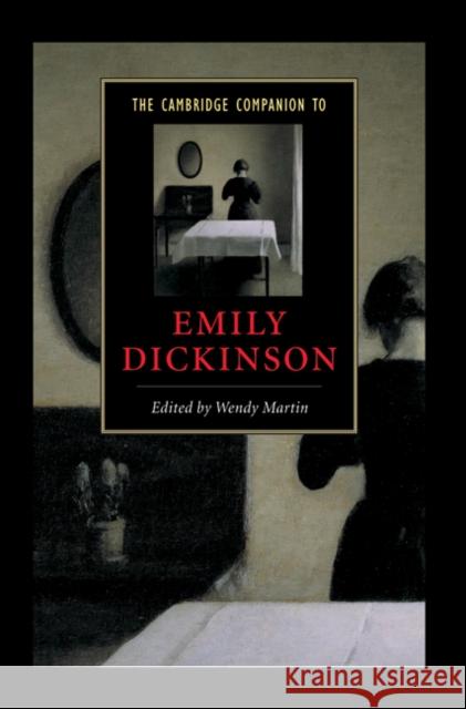 The Cambridge Companion to Emily Dickinson