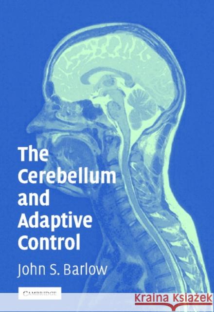 The Cerebellum and Adaptive Control