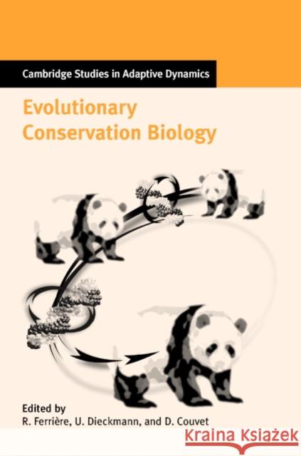 Evolutionary Conservation Biology