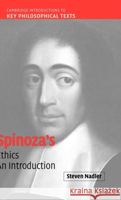 Spinoza's 'Ethics': An Introduction