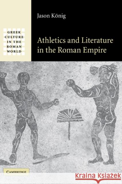 Athletics and Literature in the Roman Empire