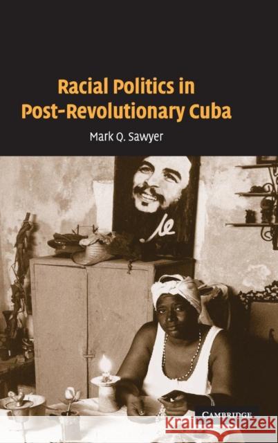 Racial Politics in Post-Revolutionary Cuba