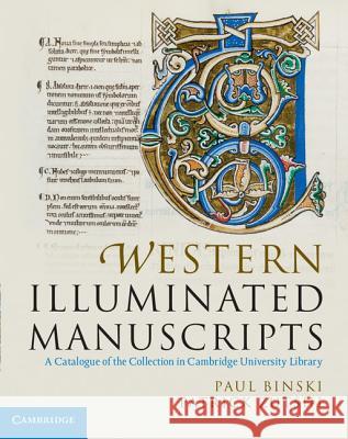 Western Illuminated Manuscripts: A Catalogue of the Collection in Cambridge University Library