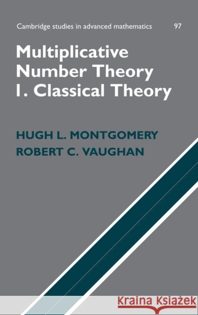 Multiplicative Number Theory I. Classical Theory