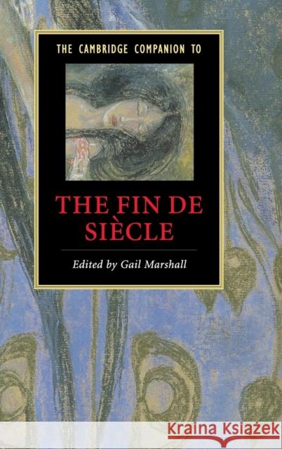 The Cambridge Companion to the Fin de Siècle