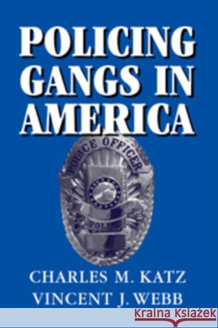 Policing Gangs in America