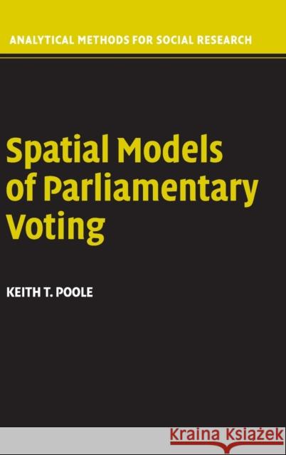 Spatial Models of Parliamentary Voting