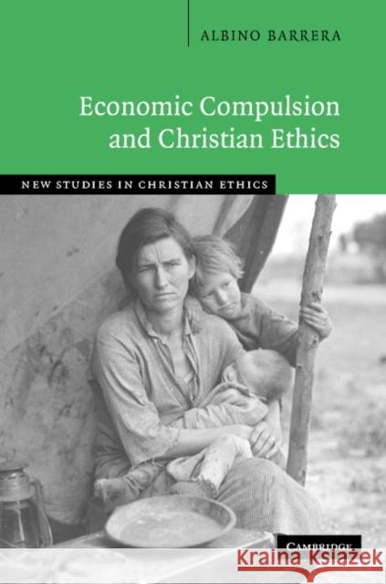 Economic Compulsion and Christian Ethics