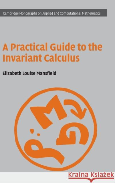 A Practical Guide to the Invariant Calculus