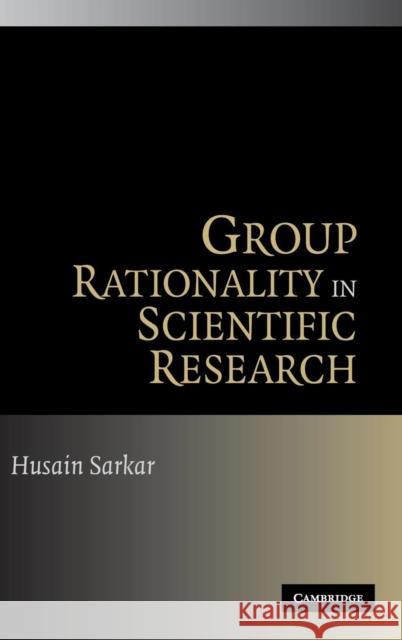 Group Rationality in Scientific Research