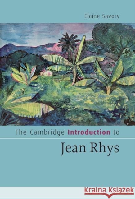 The Cambridge Introduction to Jean Rhys