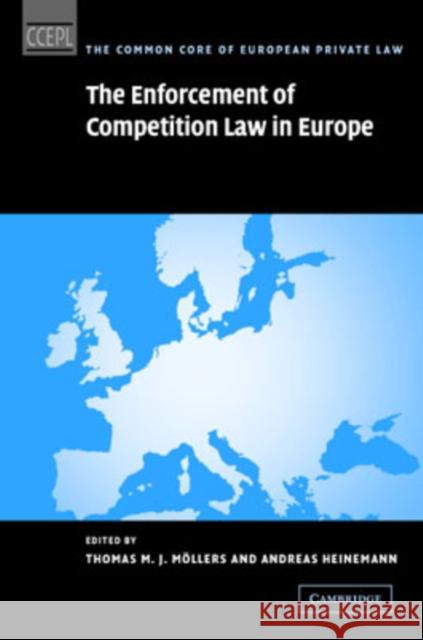 The Enforcement of Competition Law in Europe