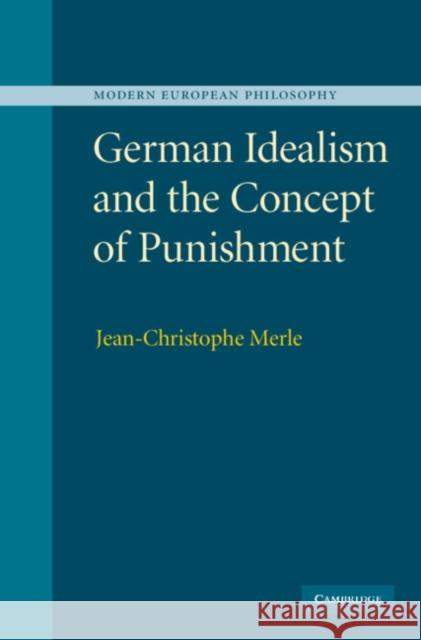 German Idealism and the Concept of Punishment