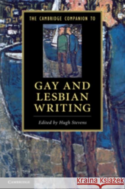 The Cambridge Companion to Gay and Lesbian Writing