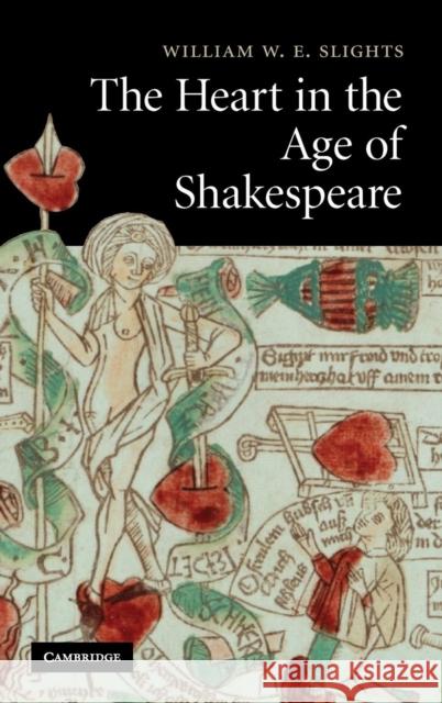 The Heart in the Age of Shakespeare