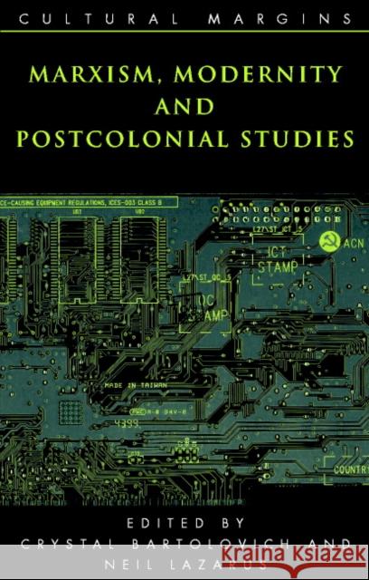 Marxism, Modernity and Postcolonial Studies