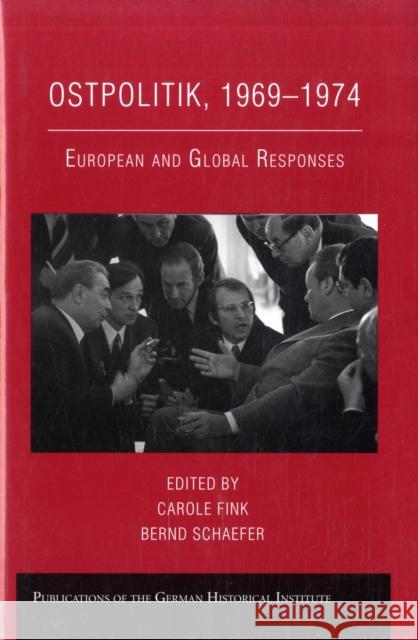 Ostpolitik, 1969 1974: European and Global Responses
