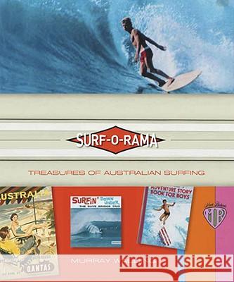 Surf-O-Rama: Treasures of Australian Surfing