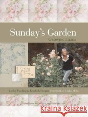 Sunday's Garden: Growing Heide