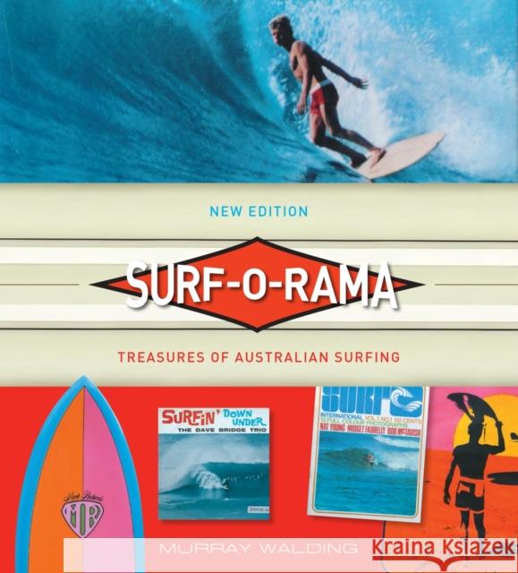 Surf-O-Rama (New Edition): Treasures of Australian Surfing